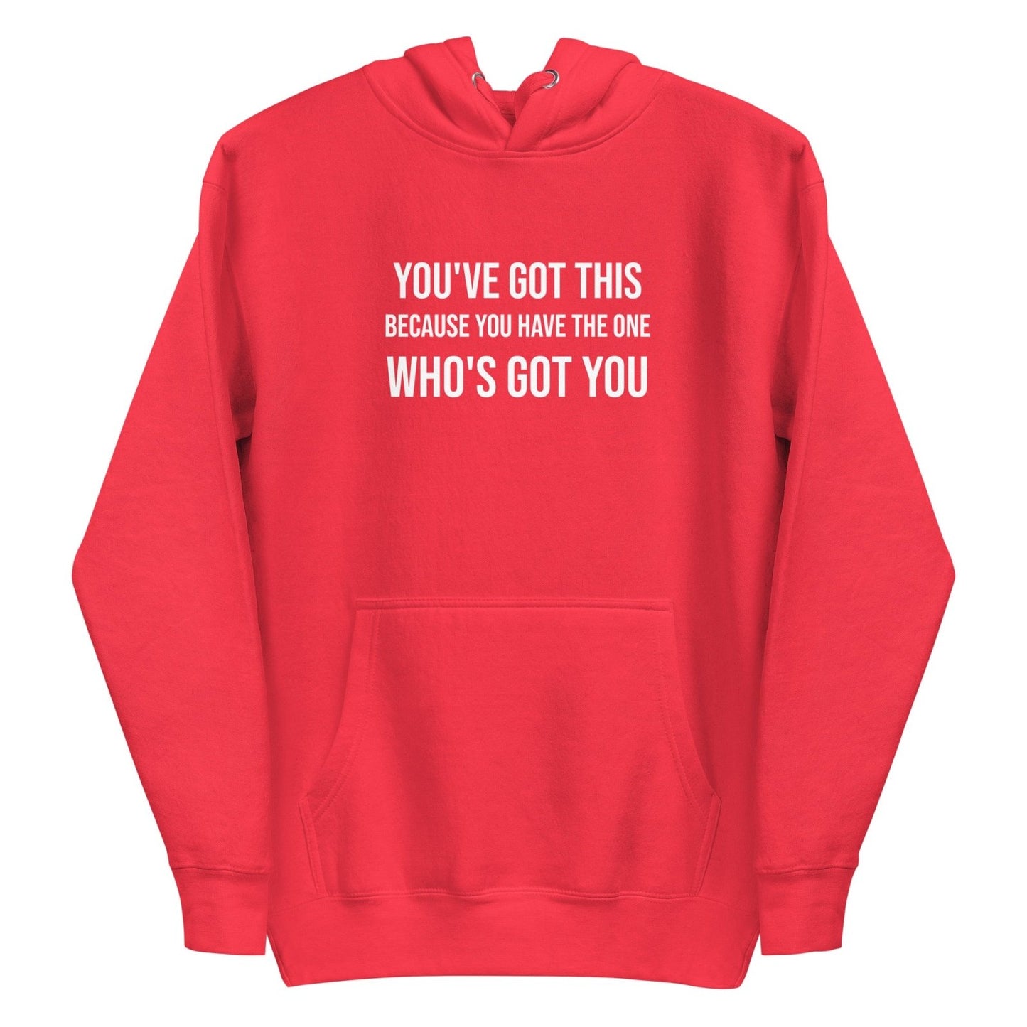 You've Got This Unisex Hoodie - Get Zipped