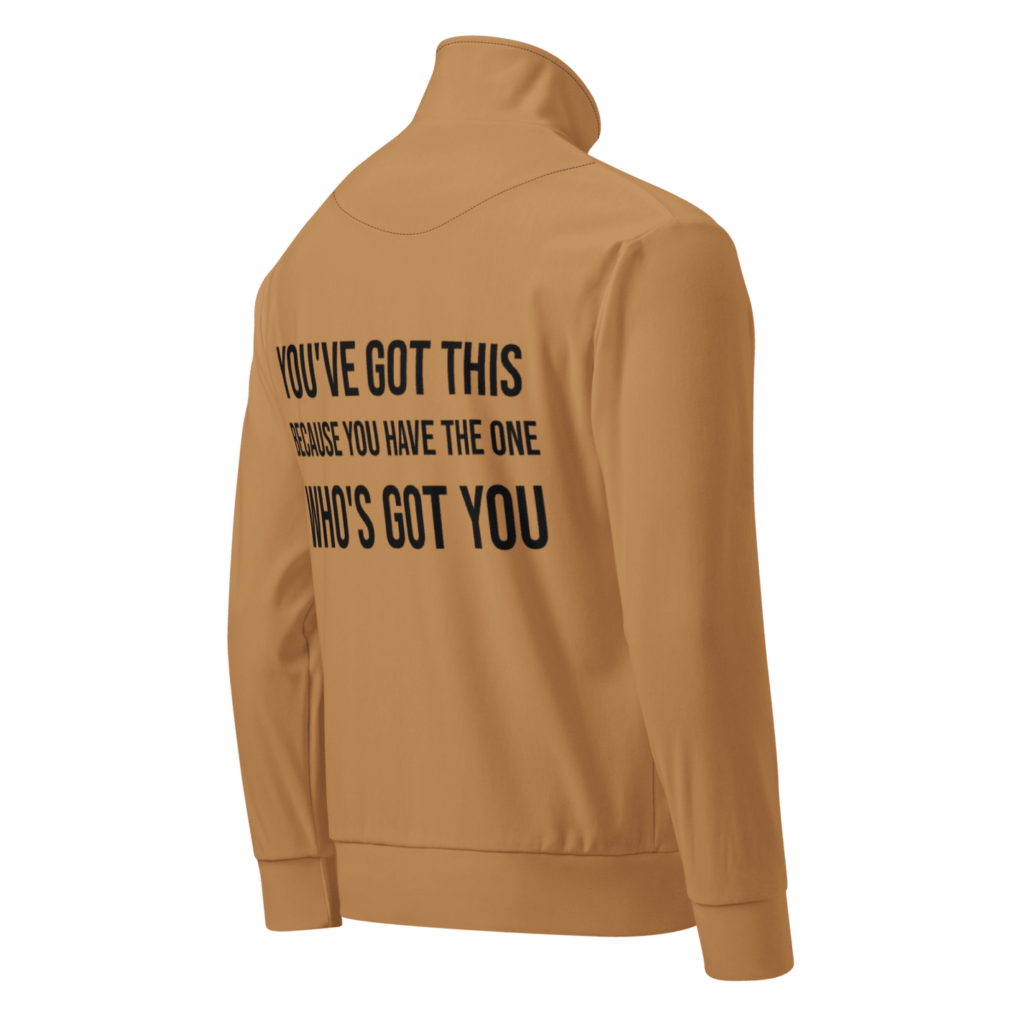 You've Got This Unisex track jacket - Get Zipped