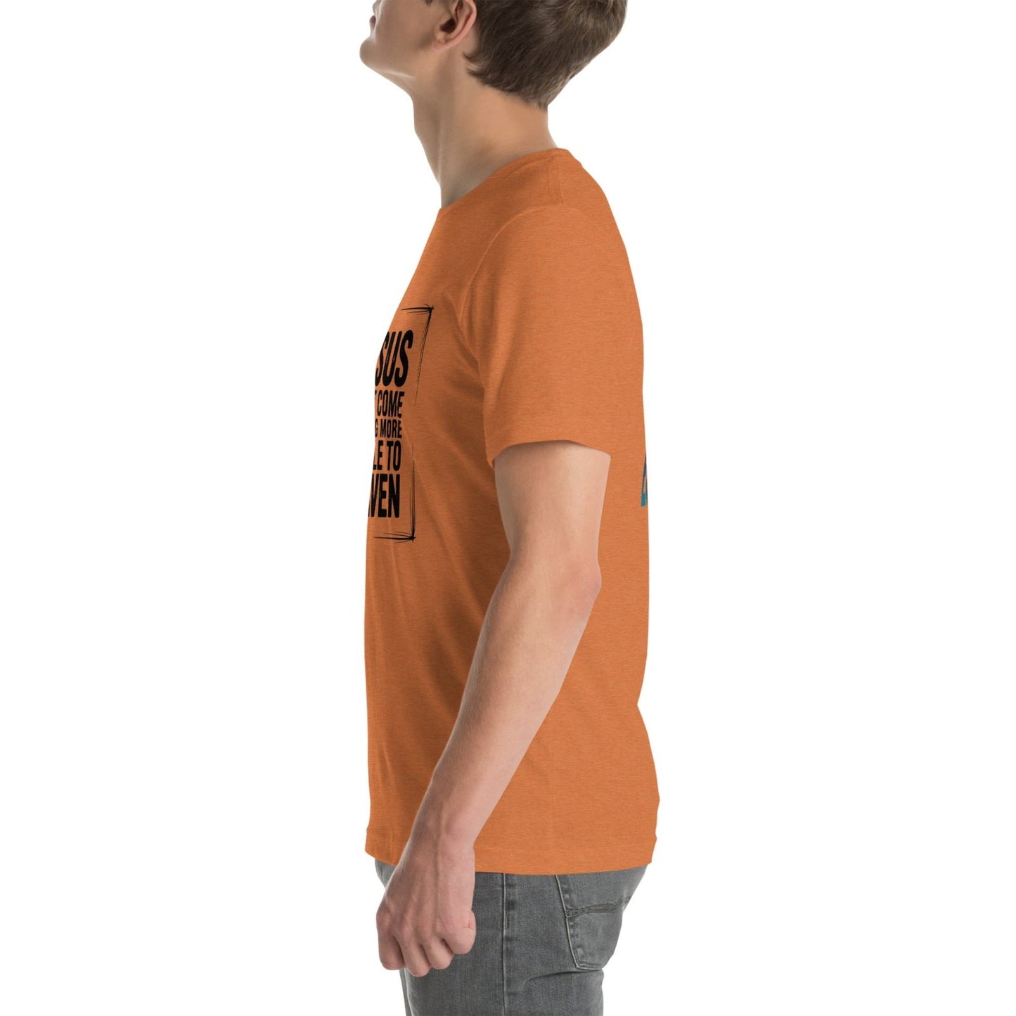 Jesus Came Unisex t-shirt (PF) - Get Zipped