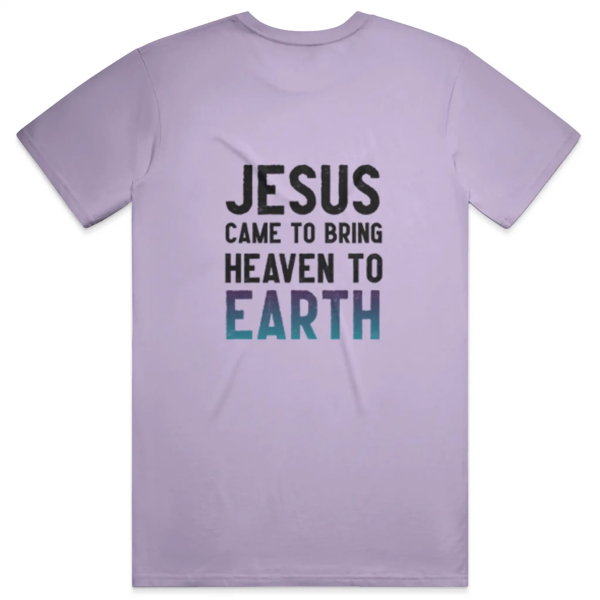 Jesus Came Unisex T Shirt - TagTeam - Get Zipped