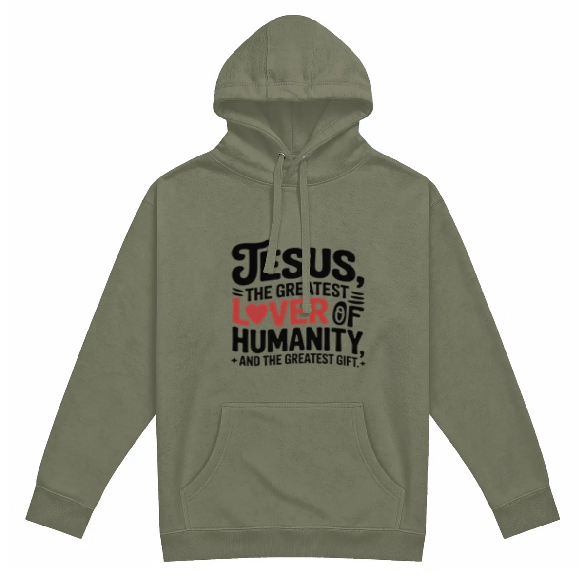 Jesus Is the Greatest Lover of Humanity Christian Premium Pullover Hoodie - Get Zipped