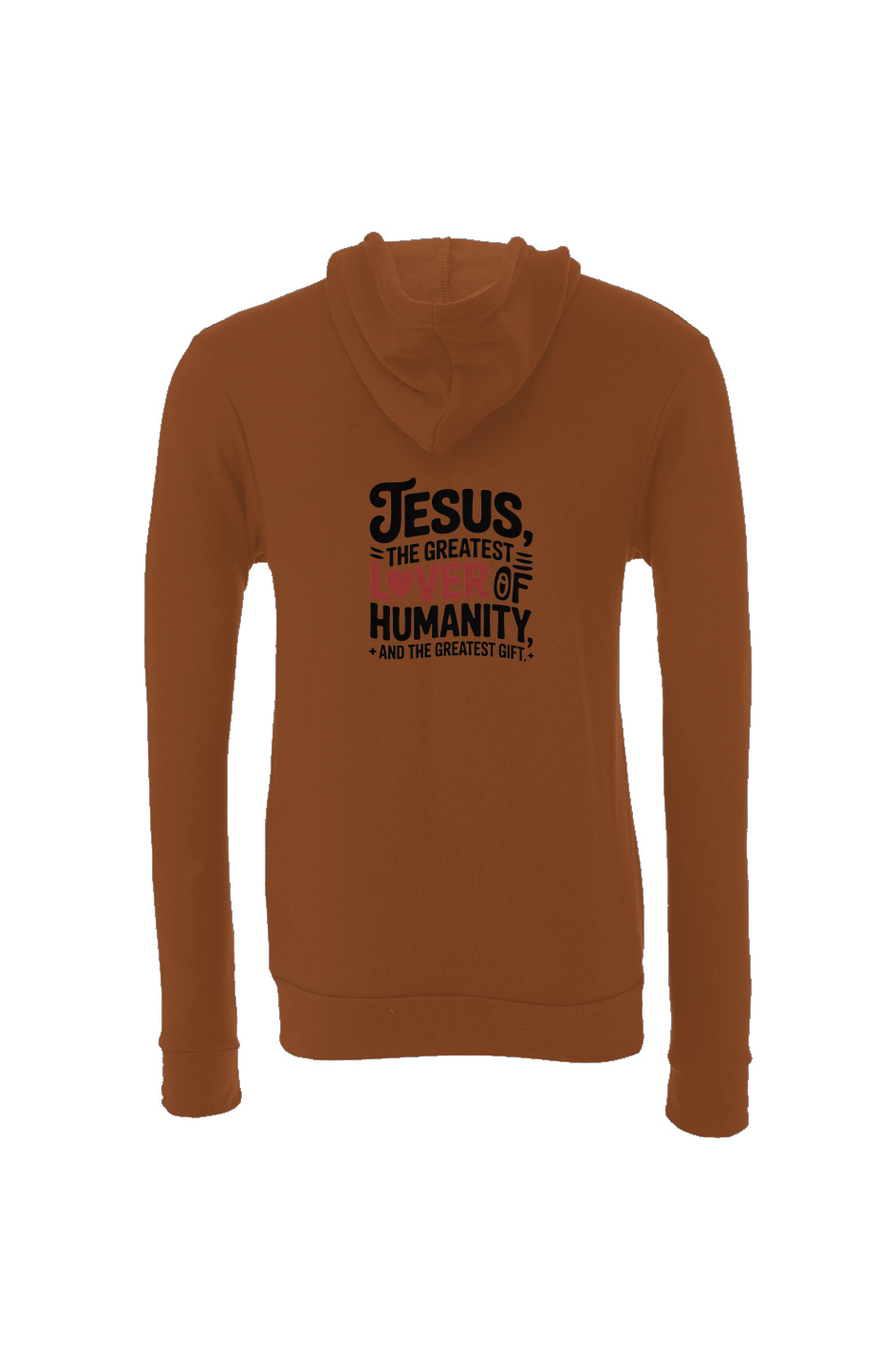 “Jesus Is the Greatest Lover of Humanity” Christian Sponge Fleece Full Zip Hoodie – Inspirational - Get Zipped