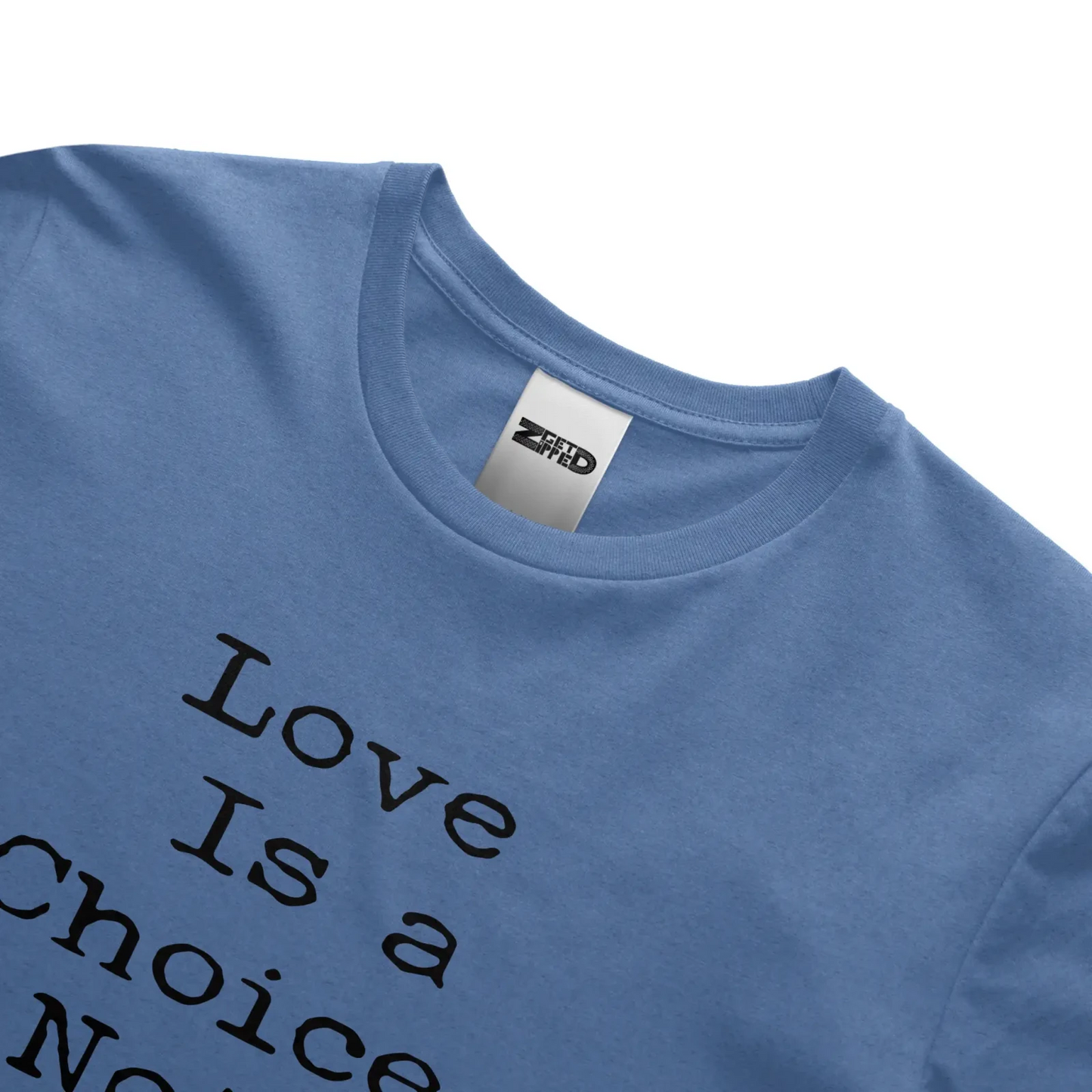 Love Choice heather t shirt - Get Zipped