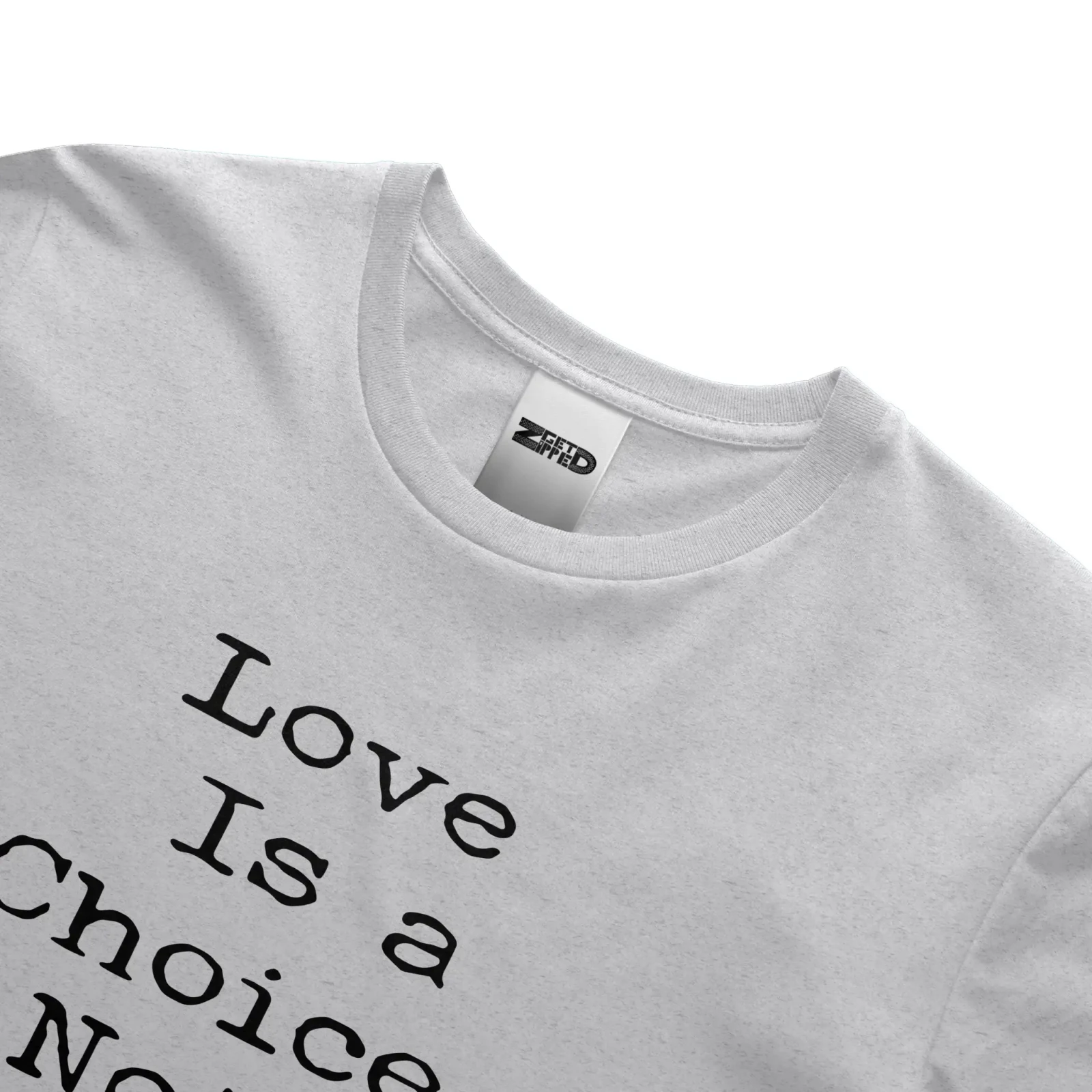 Love Choice heather t shirt - Get Zipped