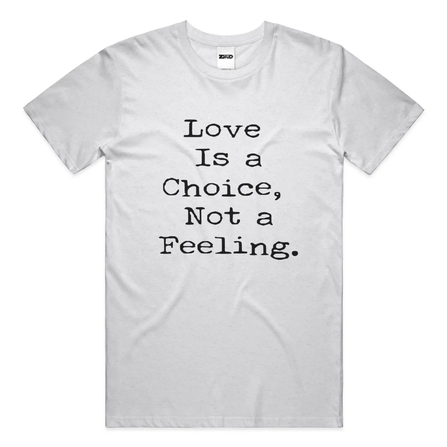 Love Choice heather t shirt - Get Zipped