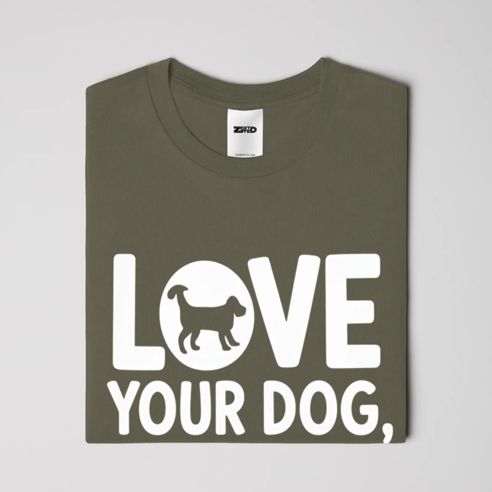 Love you dog T-shirt - Get Zipped