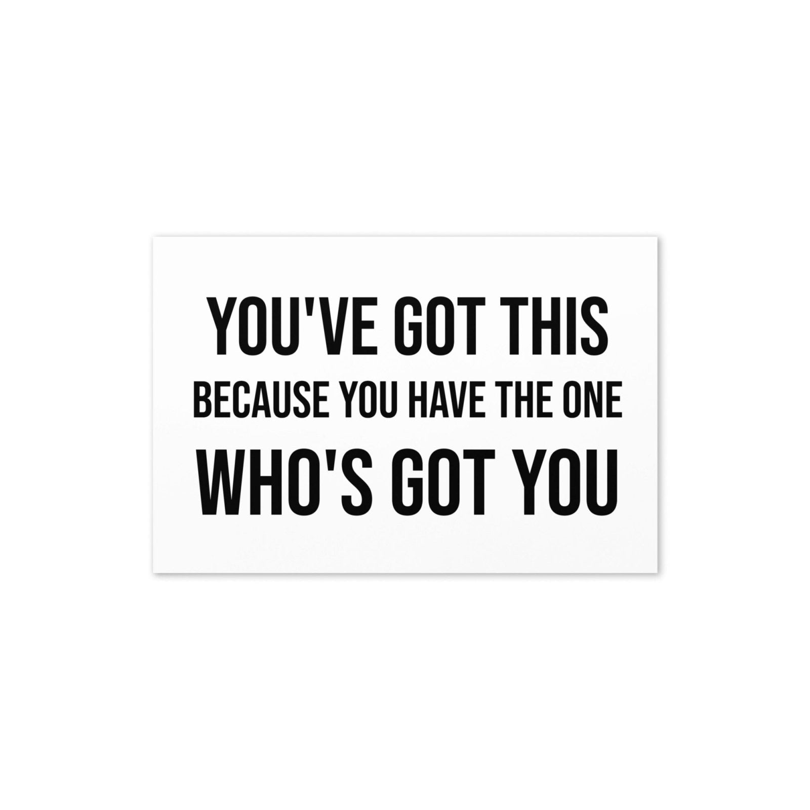 You've Got This Greeting card - Get Zipped