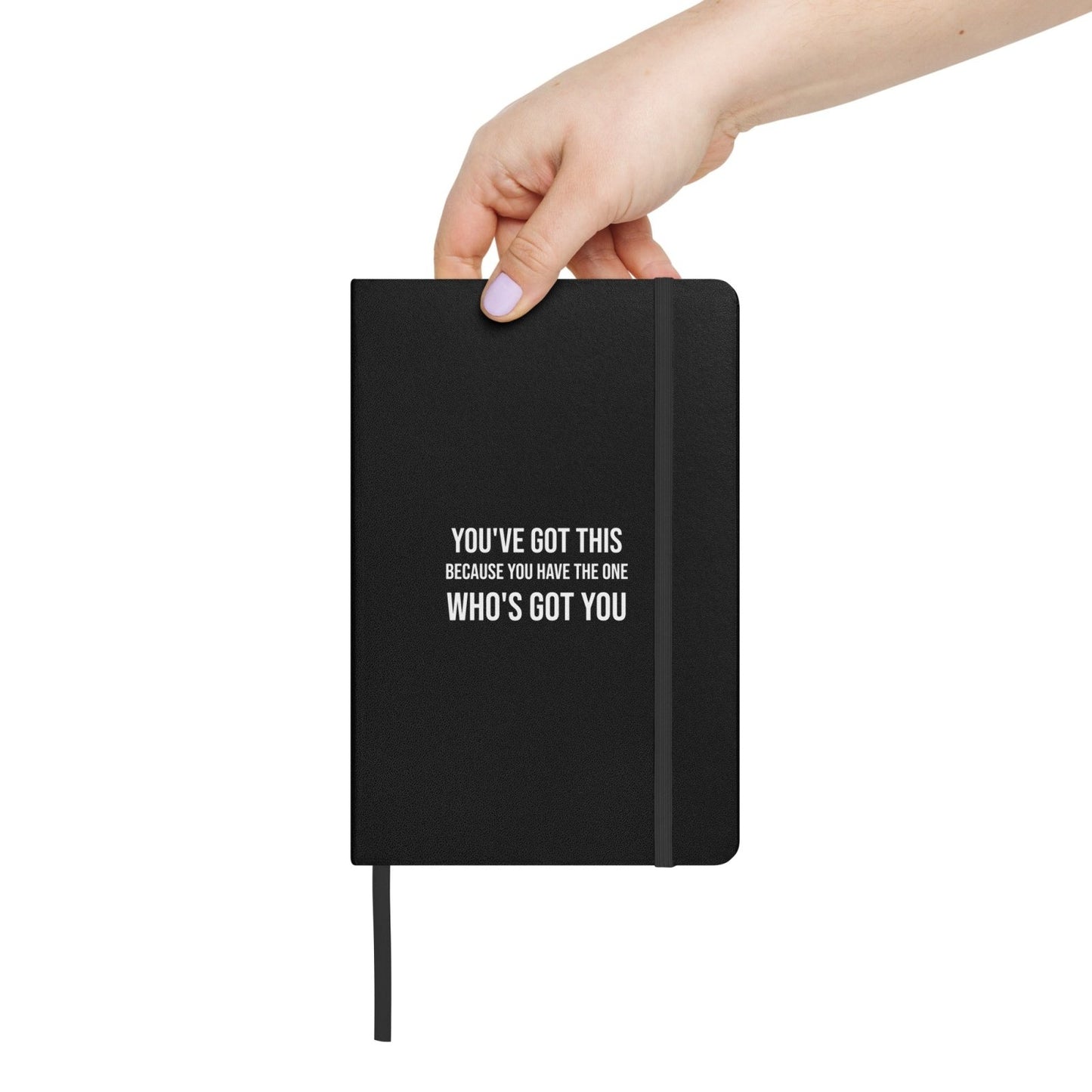 You've Got This Hardcover bound notebook - Get Zipped