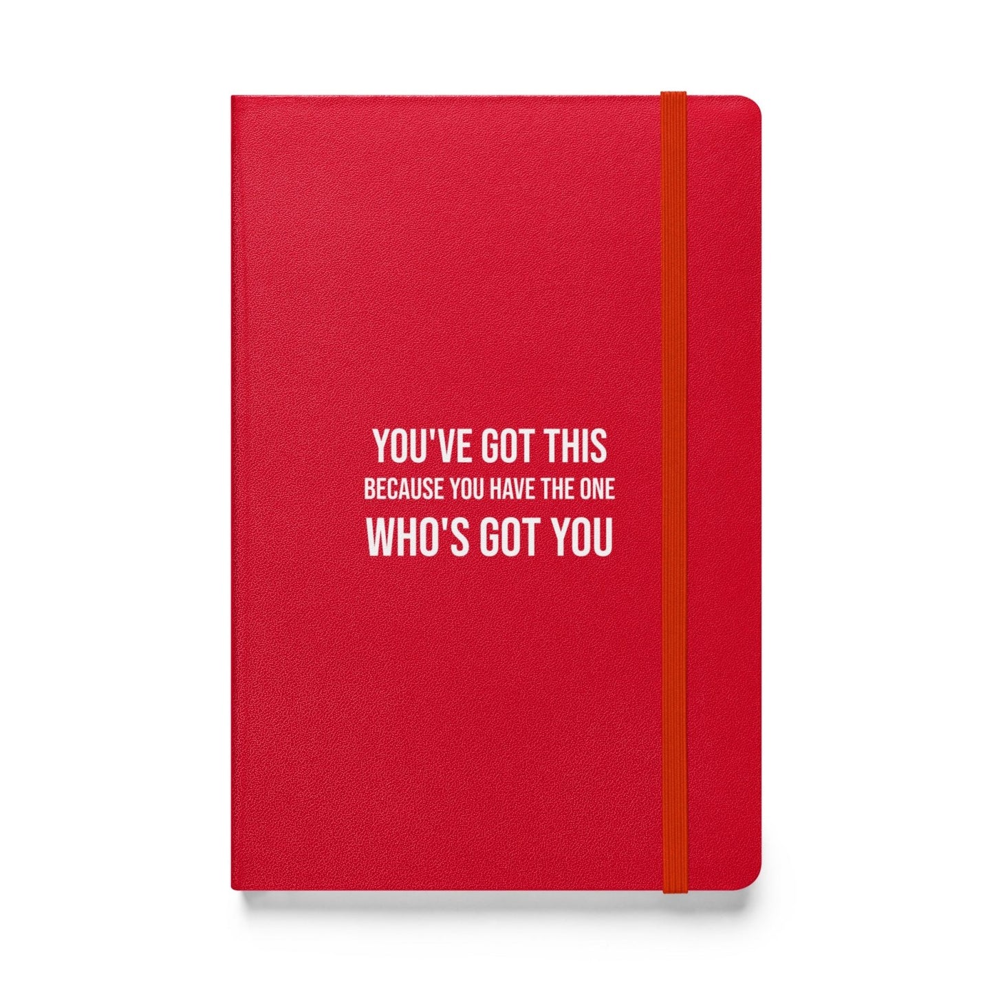 You've Got This Hardcover bound notebook - Get Zipped