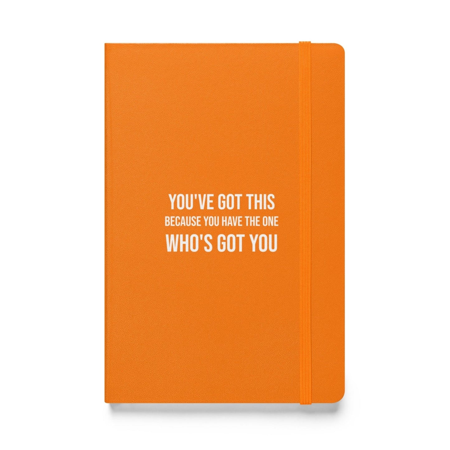 You've Got This Hardcover bound notebook - Get Zipped