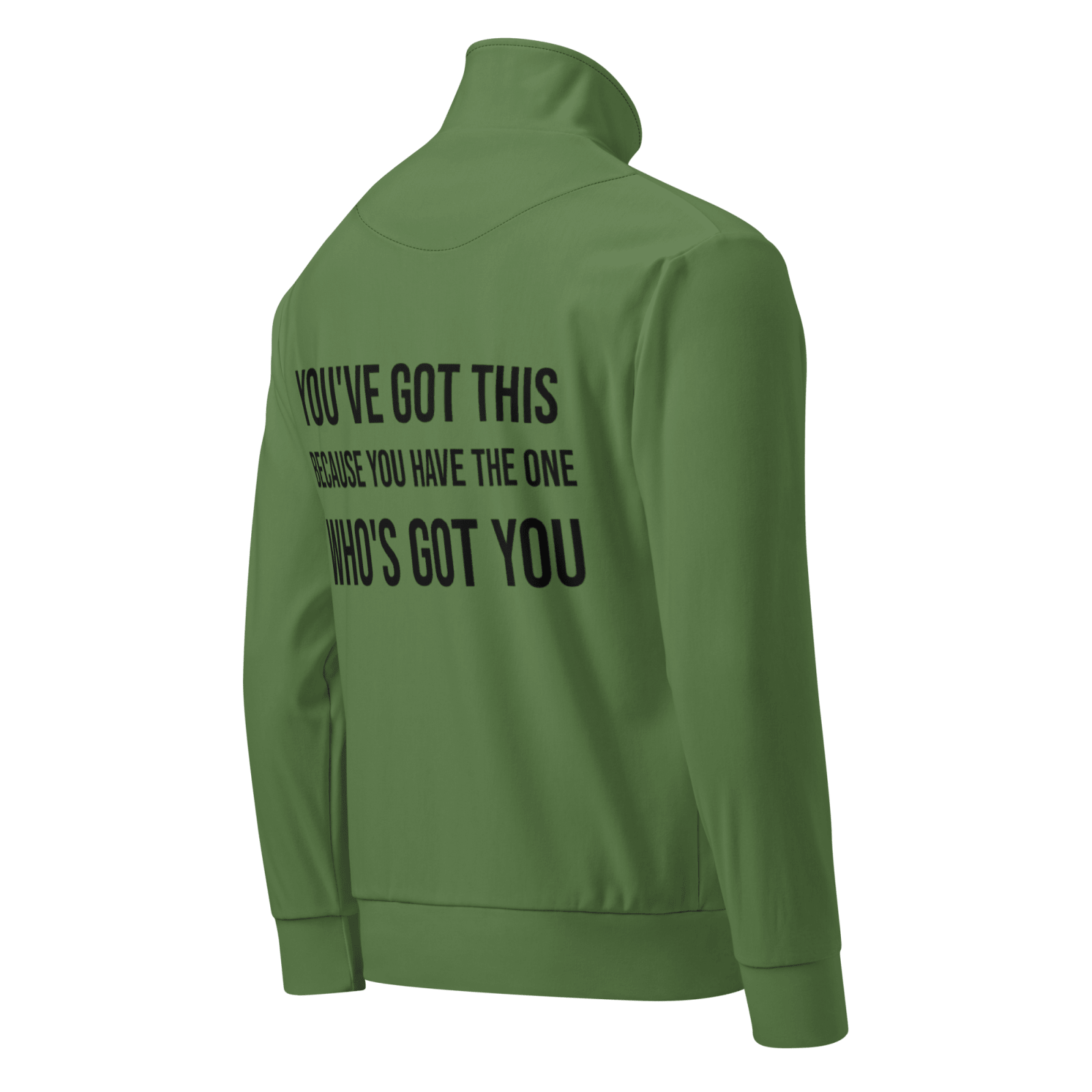 You've Got This Unisex track jacket - Get Zipped