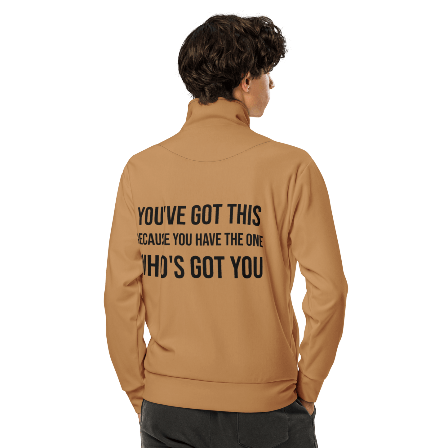 You've Got This Unisex track jacket - Get Zipped