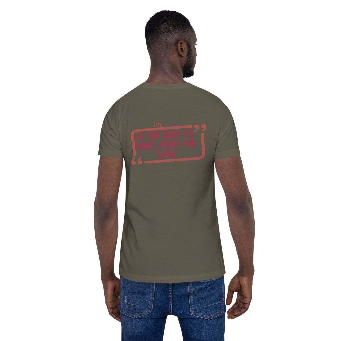 Fight for Love Short - sleeve t-shirt - Get Zipped