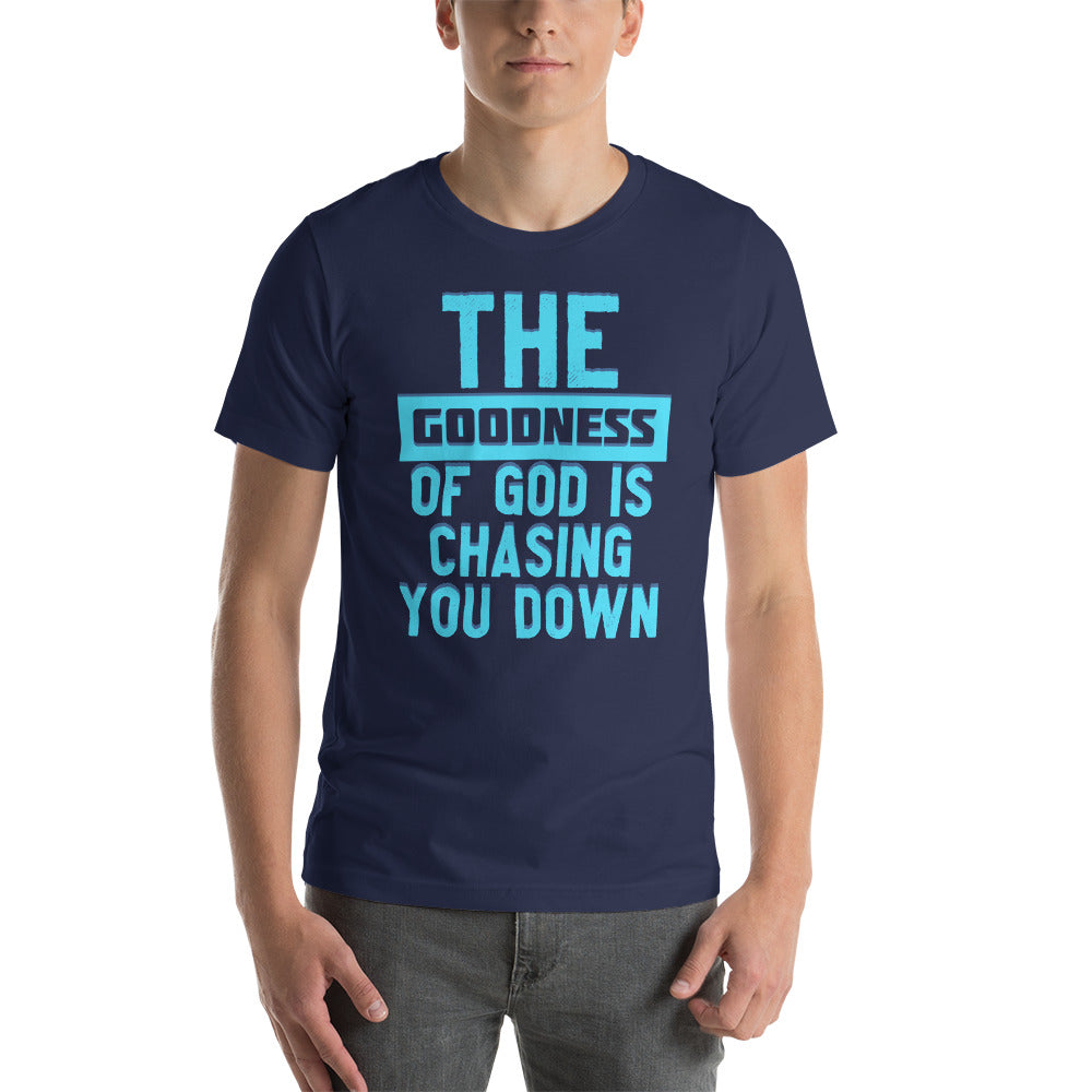 The Goodness Chase Unisex t-shirt