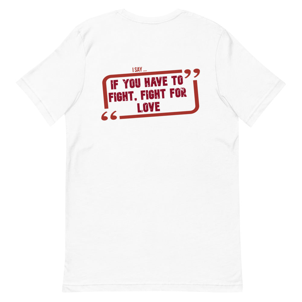 Fight for Love Short-sleeve t-shirt